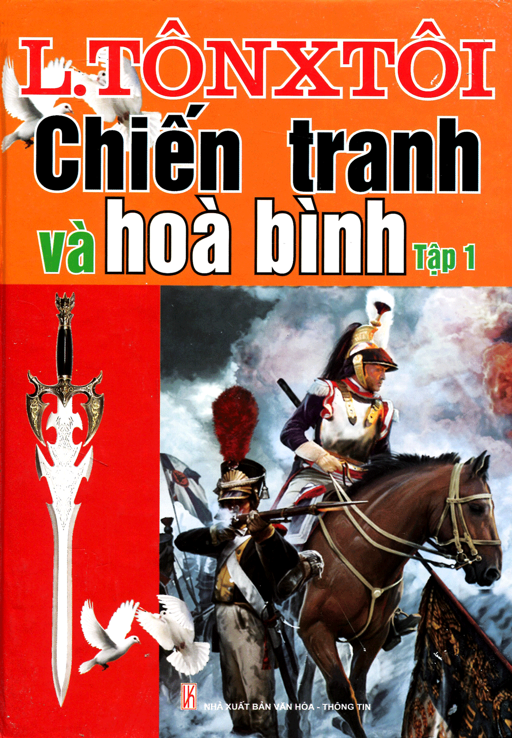 Tập một của cuốn tiểu thuyết Chiến tranh và Hòa Bình