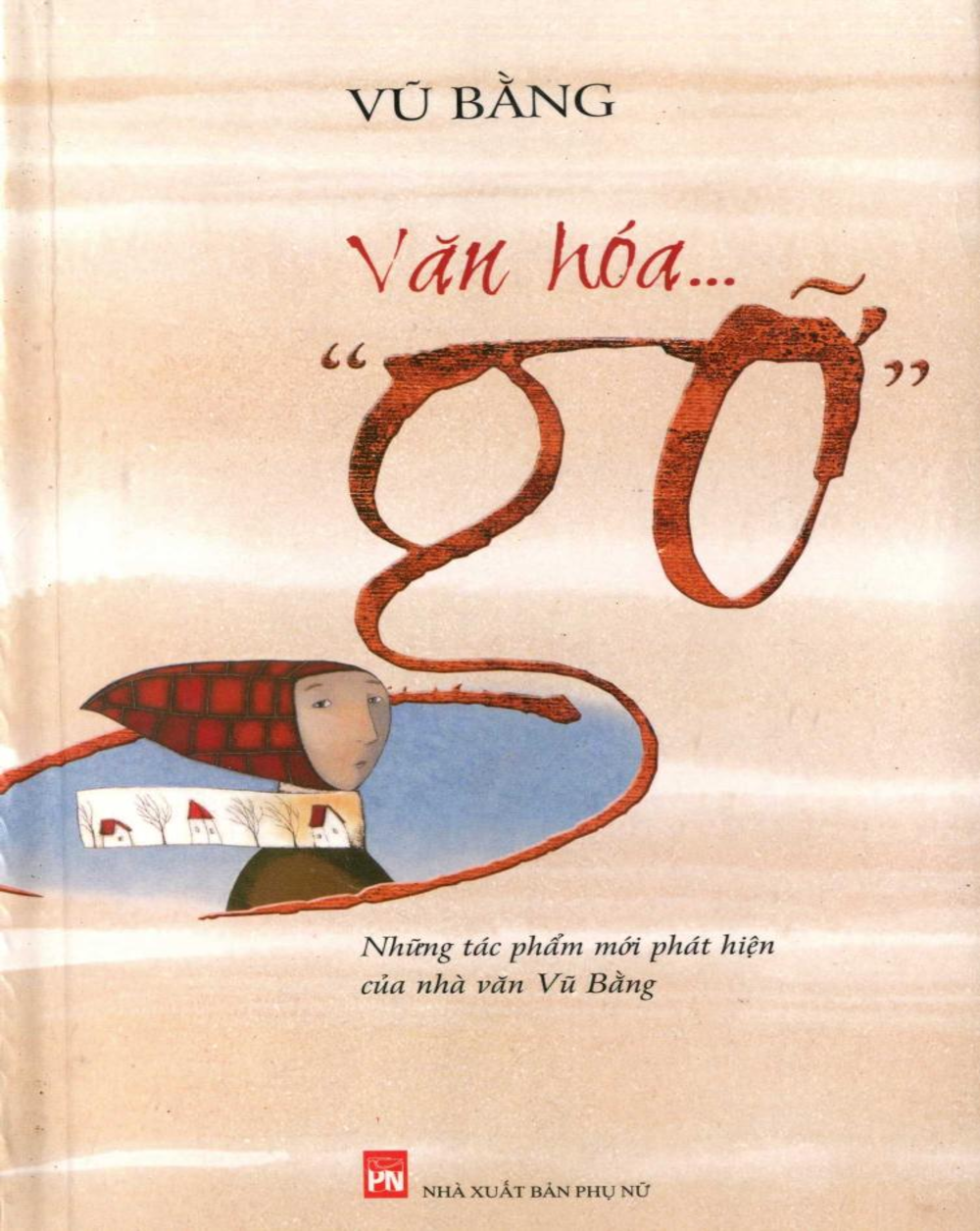 Văn hóa "gỡ" của Vũ Bằng