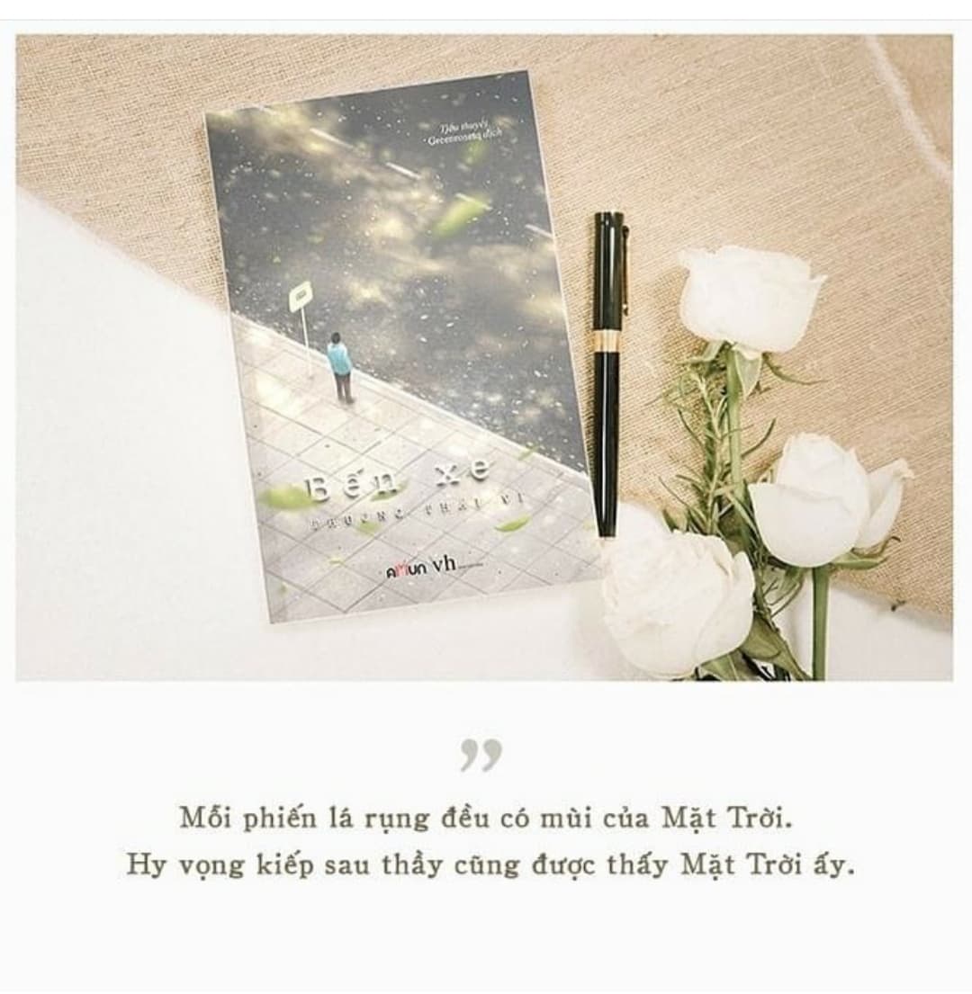 "Mỗi phiến lá rụng đều có mùi của Mặt trời" - Trích dẫn