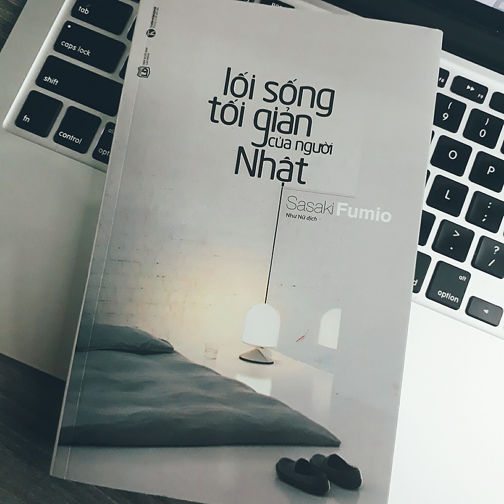 Lối sống tối giản của người Nhật là một gợi ý tuyệt vời để bạn đổi mới cuộc sống của mình