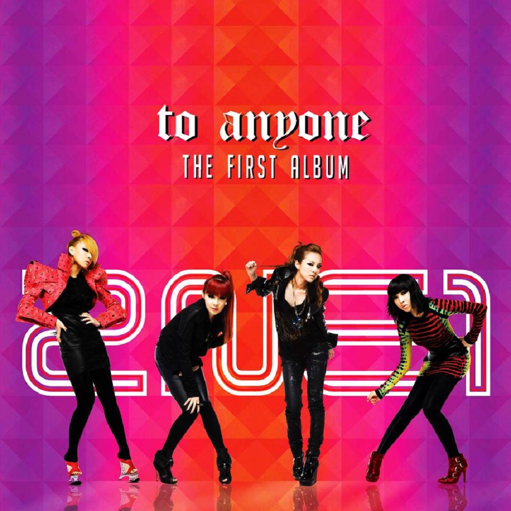 To Anyone là album phòng thu đầu tiên của 2NE1
