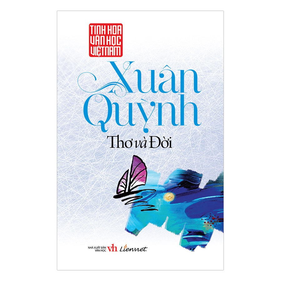 Xuân Quỳnh và những trang thơ bình dị đi sâu vào hồn người