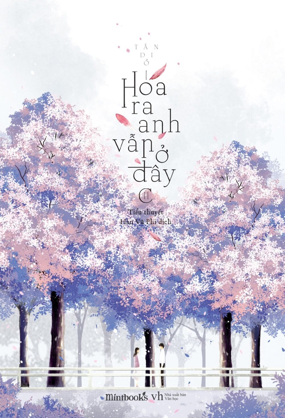 Hình ảnh bìa quyển sách Hóa ra anh vẫn ở đây của nhà văn Tân Di Ổ