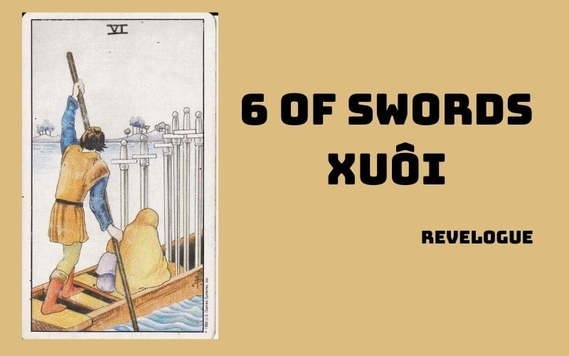 Công việc khi rút lá bài 6 of Swords xuôi