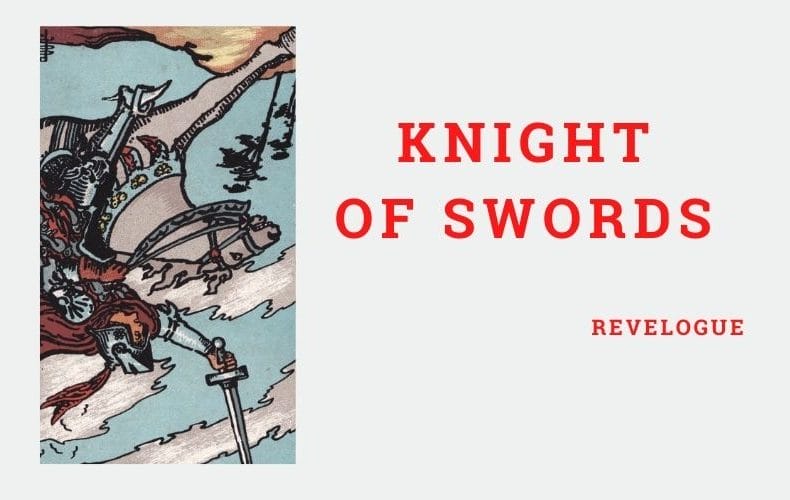 Ý nghĩa lá Knight of Swords ngược