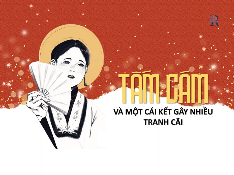 Cái kết của Tấm cám gây ra nhiều tranh cãi với độc giả