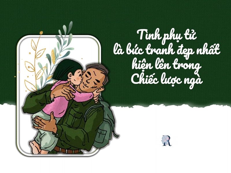 Chiếc lược ngà tập trung khắc họa vẻ đẹp của tình phụ tử
