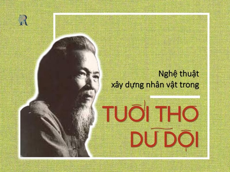 Nghệ thuật xây dựng nhân vật trong Tuổi thơ dữ dội