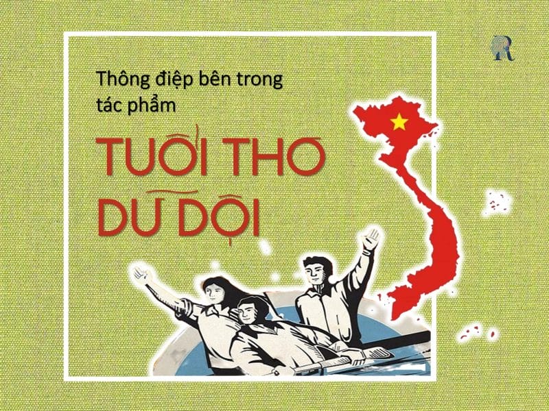 Thông điệp bên trong tác phẩm Tuổi thơ dữ dội