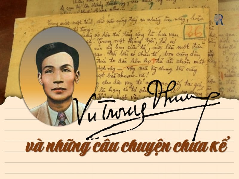 Vũ Trọng Phụng và những câu chuyện chưa kể